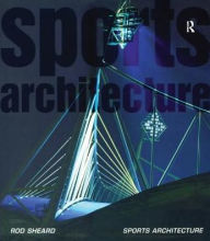 Title: Sports Architecture, Author: Rod Sheard