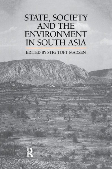 State, Society and the Environment South Asia