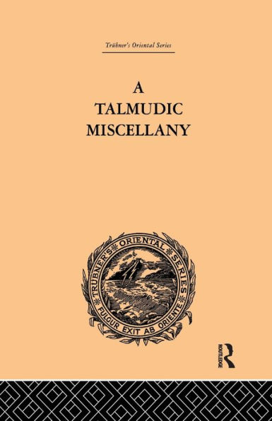 A Talmudic Miscellany: Thousand and One Extracts from the Talmud Midrashim Kabbalah