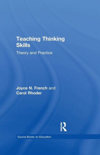Teaching Thinking Skills: Theory & Practice