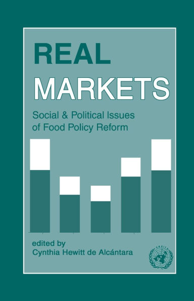 Real Markets: Social and Political Issues of Food Policy Reform