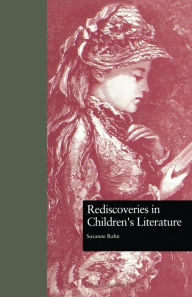 Title: Rediscoveries in Children's Literature, Author: Suzanne Rahn