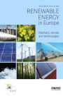 Renewable Energy in Europe: Markets, Trends and Technologies