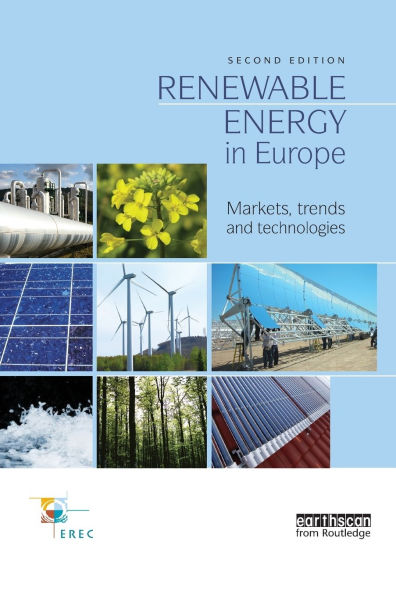 Renewable Energy Europe: Markets, Trends and Technologies