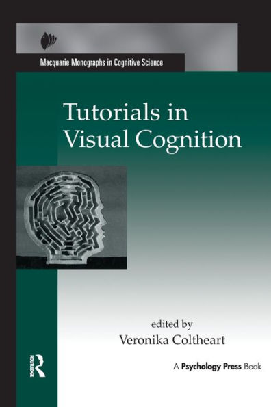 Tutorials in Visual Cognition / Edition 1