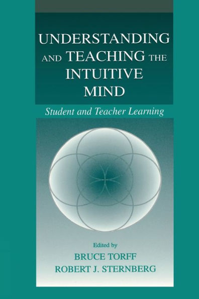 Understanding and Teaching the Intuitive Mind: Student Teacher Learning