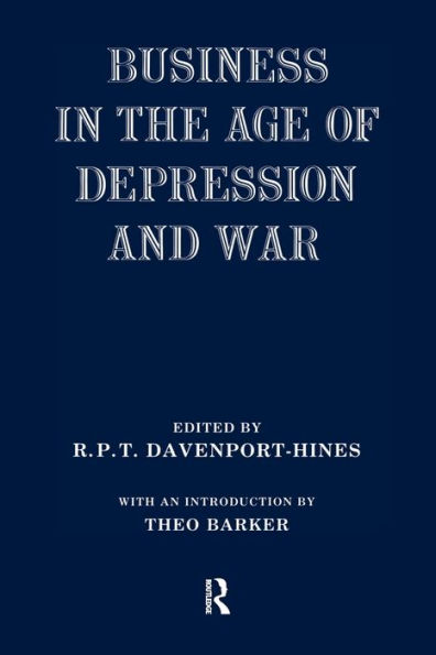 Business in the Age of Depression and War