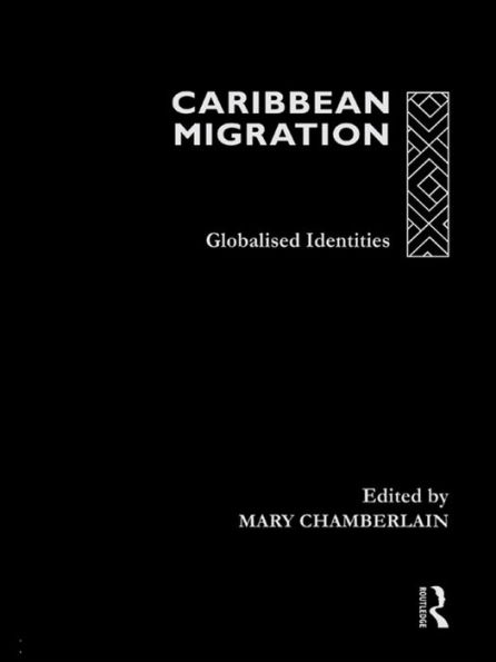 Caribbean Migration: Globalized Identities