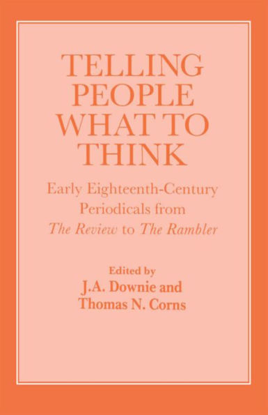 Telling People What to Think: Early Eighteenth Century Periodicals from the Review Rambler