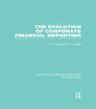 Title: Evolution of Corporate Financial Reporting (RLE Accounting), Author: T. Lee