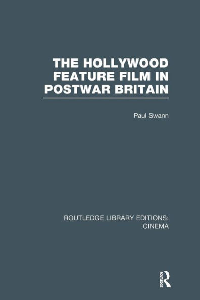 The Hollywood Feature Film Postwar Britain