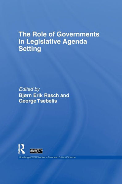 The Role of Governments Legislative Agenda Setting