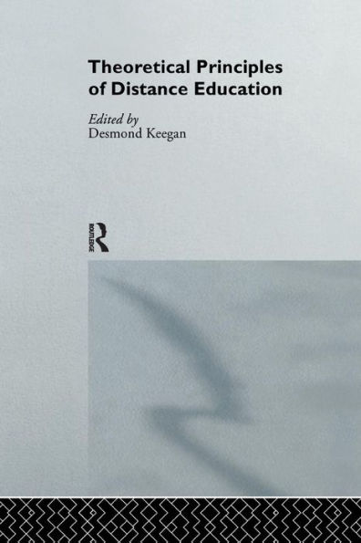 Theoretical Principles of Distance Education / Edition 1