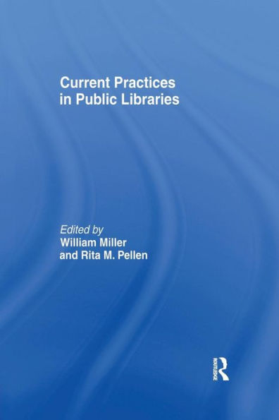Current Practices in Public Libraries / Edition 1