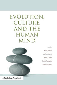Title: Evolution, Culture, and the Human Mind / Edition 1, Author: Mark Schaller