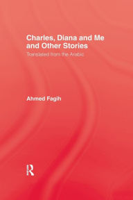 Title: Charles Diana & Me, Author: Ahmed Fagih