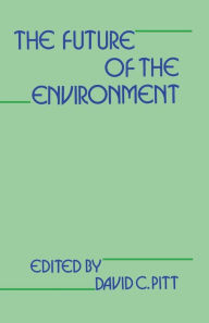 Title: The Future of the Environment, Author: David Pitt