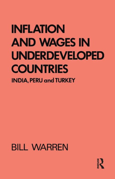 Inflation and Wages Underdeveloped Countries: India, Peru, Turkey, 1939-1960