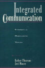Integrated Communication: Synergy of Persuasive Voices