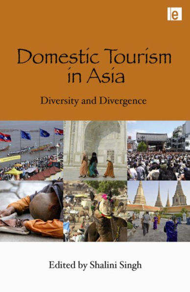 Domestic Tourism in Asia: Diversity and Divergence / Edition 1