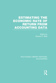 Title: Estimating the Economic Rate of Return From Accounting Data (RLE Accounting), Author: Richard Brief