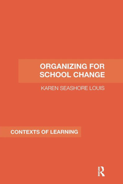 Organizing for School Change / Edition 1