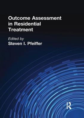 Outcome Assessment Residential Treatment