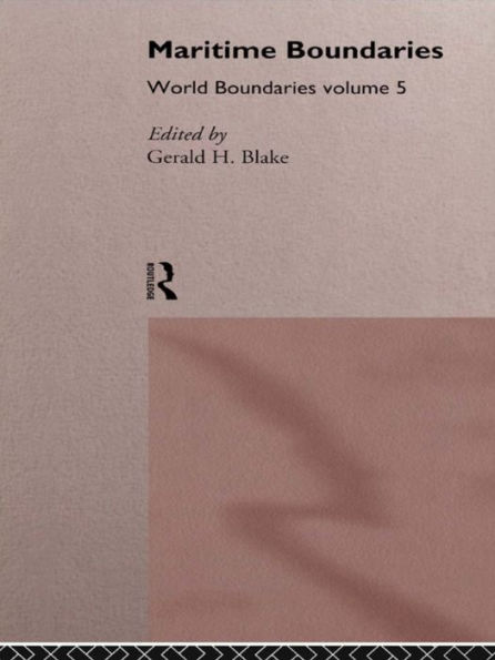 Maritime Boundaries: World Boundaries Volume 5