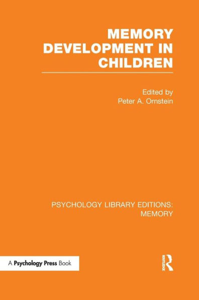 Memory Development in Children (PLE: Memory) / Edition 1