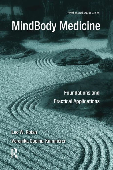 MindBody Medicine: Foundations and Practical Applications / Edition 1