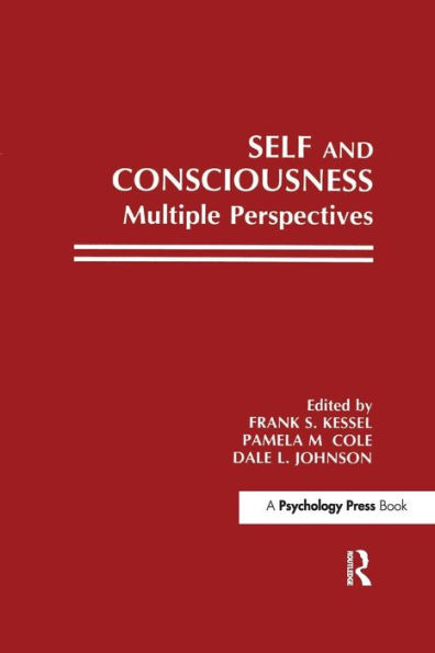 Self and Consciousness: Multiple Perspectives / Edition 1