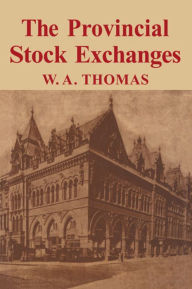 Title: Provincial Stock Exchange, Author: William Arthur Thomas