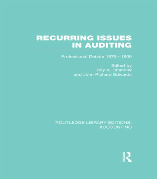 Recurring Issues Auditing (RLE Accounting): Professional Debate 1875-1900