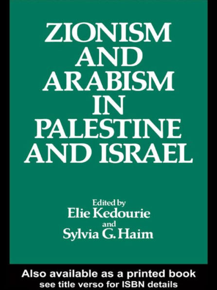 Zionism and Arabism in Palestine and Israel