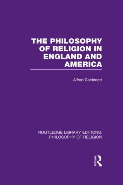 The Philosophy of Religion England and America