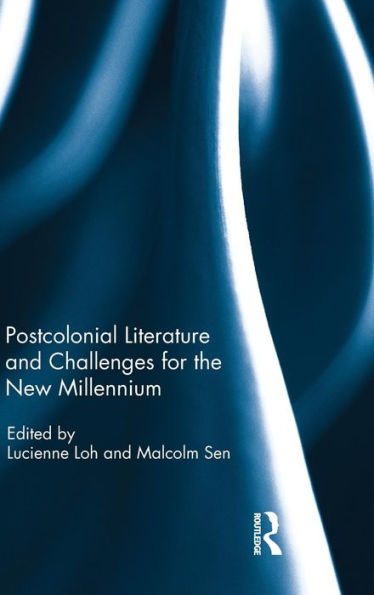 Postcolonial Literature and Challenges for the New Millennium / Edition 1