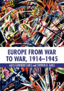 Europe from War to War, 1914-1945