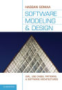 Software Modeling and Design: UML, Use Cases, Patterns, and Software Architectures