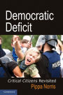 Democratic Deficit: Critical Citizens Revisited