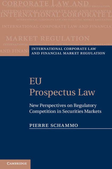 EU Prospectus Law: New Perspectives on Regulatory Competition in Securities Markets