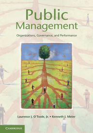 Title: Public Management: Organizations, Governance, and Performance, Author: Laurence J. O'Toole