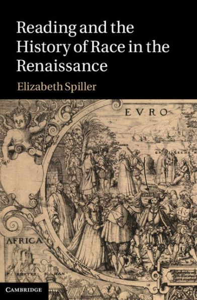 Reading and the History of Race in the Renaissance