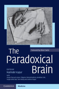 Title: The Paradoxical Brain, Author: Narinder Kapur
