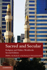 Title: Sacred and Secular: Religion and Politics Worldwide, Author: Pippa Norris