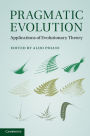 Alternative view 2 of Pragmatic Evolution: Applications of Evolutionary Theory