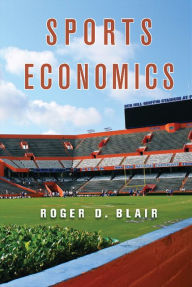 Title: Sports Economics, Author: Roger D. Blair