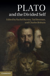 Title: Plato and the Divided Self, Author: Rachel Barney