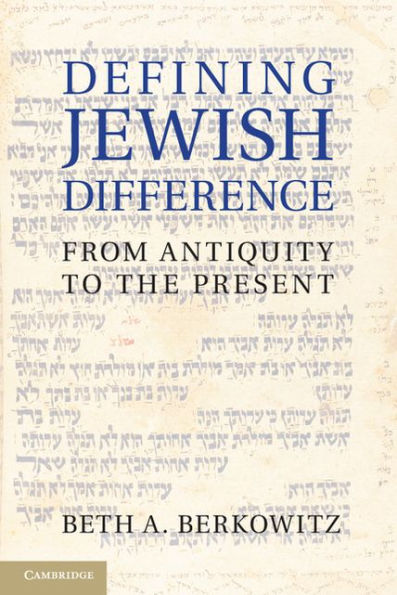 Defining Jewish Difference: From Antiquity to the Present