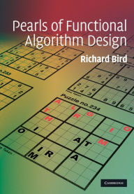 Title: Pearls of Functional Algorithm Design, Author: Richard Bird