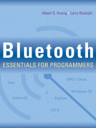 Title: Bluetooth Essentials for Programmers, Author: Albert S. Huang